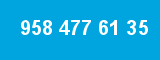 958 477 61 35